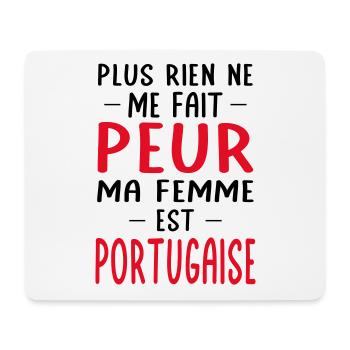 Rien ne me fait peur ma femme est Portugaise - Tapis de souris (format paysage) - blanc - Devant