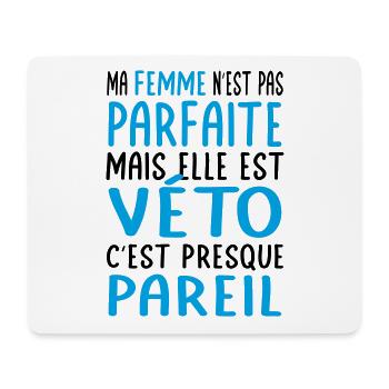 Ma femme pas parfaite mais elle est véto - Tapis de souris (format paysage) - blanc - Devant