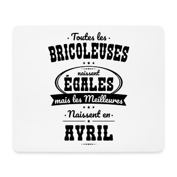 Bricoleuses égales meilleures naissent en Avril - Tapis de souris (format paysage) - blanc - Devant