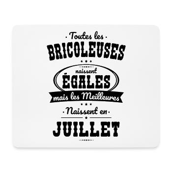 Bricoleuses égales meilleures naissent en Juillet - Tapis de souris (format paysage) - blanc - Devant