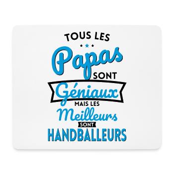 Papas géniaux mais les meilleurs sont Handballeurs - Tapis de souris (format paysage) - blanc - Devant