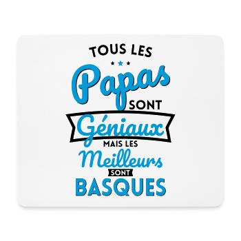 Papas géniaux mais les meilleurs sont Basques - Tapis de souris (format paysage) - blanc - Devant