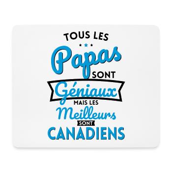 Papas géniaux mais les meilleurs sont Canadiens - Tapis de souris (format paysage) - blanc - Devant