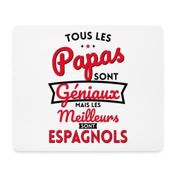Papas géniaux mais les meilleurs sont Espagnols - Tapis de souris (format paysage) - blanc - Devant