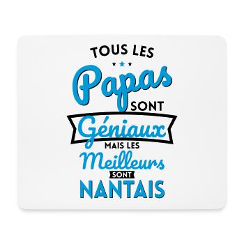 Papas géniaux mais les meilleurs sont Nantais - Tapis de souris (format paysage) - blanc - Devant