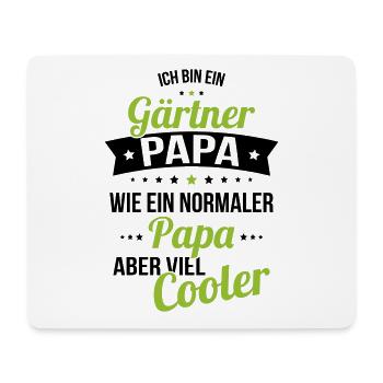 Gärtner Papa wie ein normaler Papa viel cooler - Mousepad (Querformat) - Weiß - Vorne