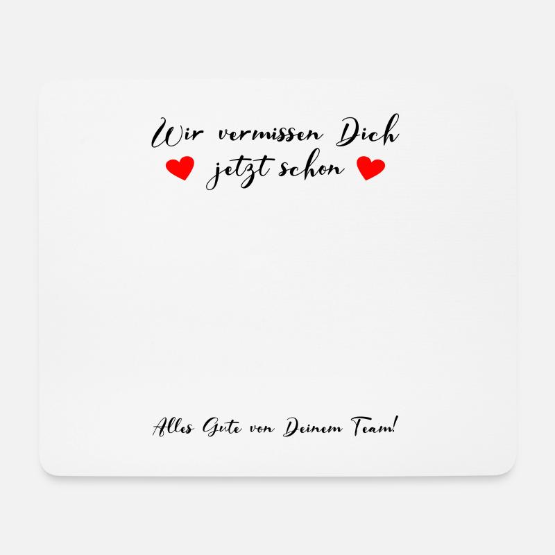 Wir vermissen Dich jetzt schon Abschied Kollegen - Mousepad (Querformat) - Weiß
