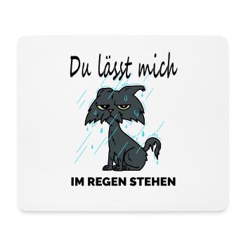 Im Regen stehen lassen cooler Spruch Geschenkidee - Mousepad (Querformat) - Weiß - Vorne