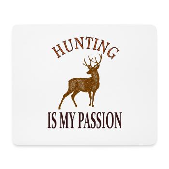 Hunting is my passion Hunter Gift idea - Mouse Pad (horizontal) - white - Front