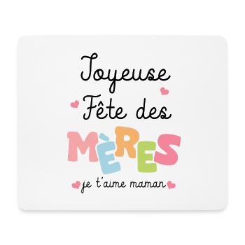 joyeuse fete des mères je t aime maman - Tapis de souris (format paysage) - blanc - Devant