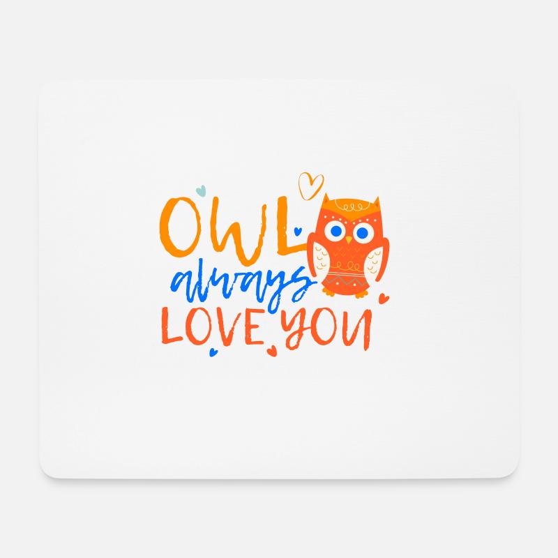 Eule - Liebe dich immer Tier Raubtier Geschenk - Mousepad (Querformat) - Weiß