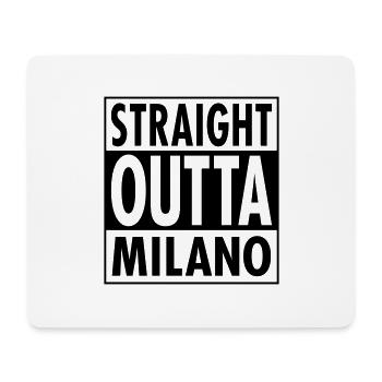 Straight Outta Milano - Mouse Pad (horizontal) - white - Front