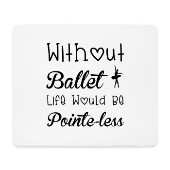 Ballet - Mouse Pad (horizontal) - white - Front