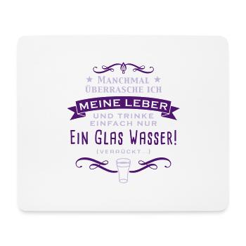 manchmal_uberrasche_ich_meine_leber_c_2c - Mousepad (Querformat) - Weiß - Vorne