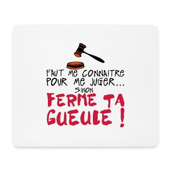 citation humour connaitre juger ferme ta - Tapis de souris (format paysage) - blanc - Devant