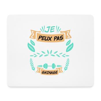 je ne peux pas j'ai squats - Tapis de souris (format paysage) - blanc - Devant