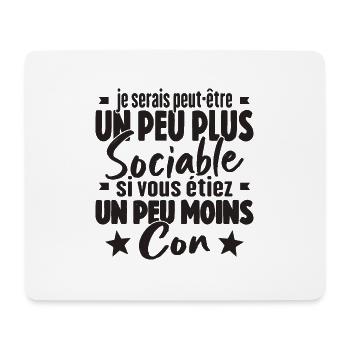 Je Serais Peut Être Un Peu Plus Sociable - Tapis de souris (format paysage) - blanc - Devant