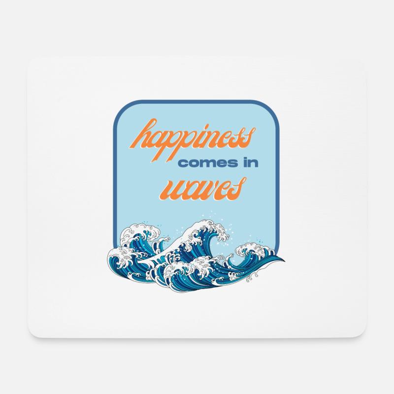 happiness comes in waves - Mousepad (Querformat) - Weiß