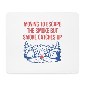 Déménager pour échapper à la fumée Camping Drôle De Camping - Tapis de souris (format paysage) - blanc - Devant