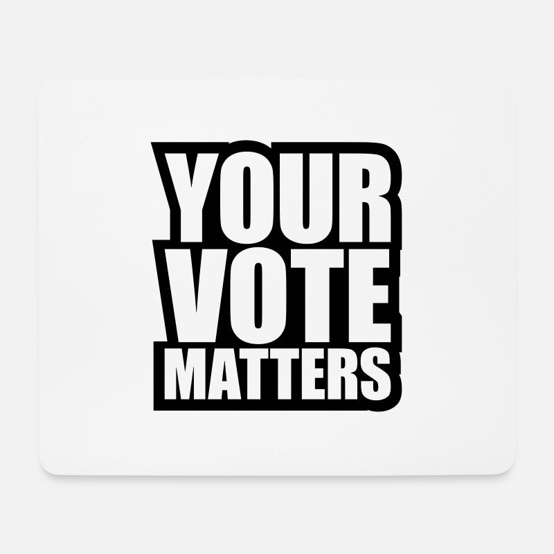 your vote matters Zitat - Mousepad (Querformat) - Weiß