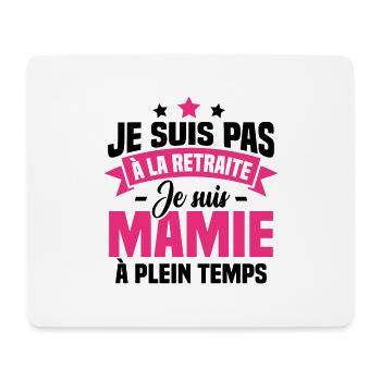Pas à la Retraite je suis mamie à plein temps - Tapis de souris (format paysage) - blanc - Devant