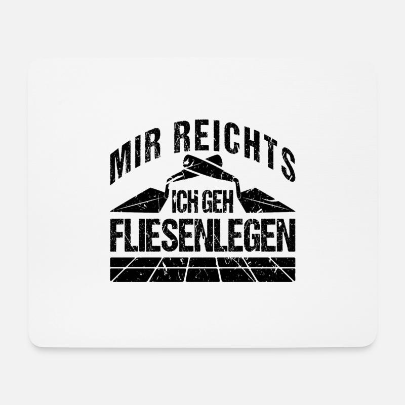 Mir Reichts Fliesenlegen Fliesenleger - Mousepad (Querformat) - Weiß