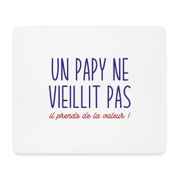 un papy ne vieillit pas il prends de la valeur - Tapis de souris (format paysage) - blanc - Devant