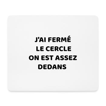 I closed the circle - Mouse Pad (horizontal) - white - Front