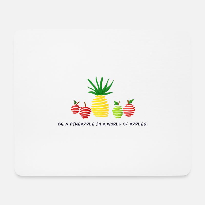 Sei eine Ananas in einer Welt voller Äpfel - Mousepad (Querformat) - Weiß