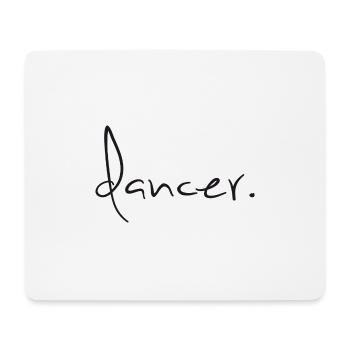 Dancer Tänzer Schriftzug - Mousepad (Querformat) - Weiß - Vorne