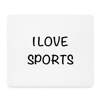 I love sports - Mouse Pad (horizontal) - white - Front
