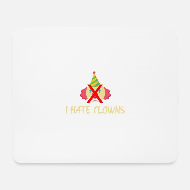 I hate clowns | Ich hasse Clowns - Mousepad (Querformat) - Weiß