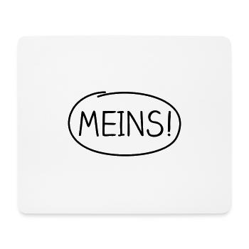 Meins! – markiert - Mousepad (Querformat) - Weiß - Vorne