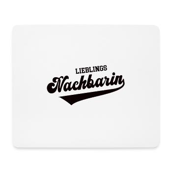Lieblingsnachbarin Beste Lieblings Nachbarin - Mousepad (Querformat) - Weiß - Vorne