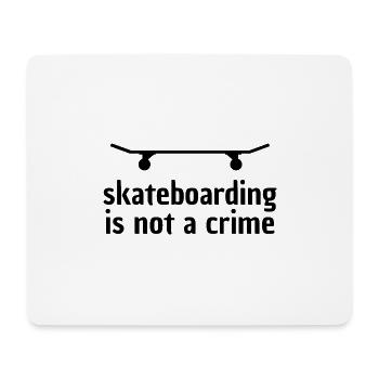 Skateboarding is not a Crime - Mousepad (Querformat) - Weiß - Vorne