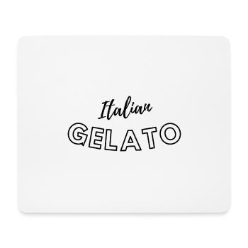 Italienisches Gelato – lustige und leckere Typografie - Mousepad (Querformat) - Weiß - Vorne