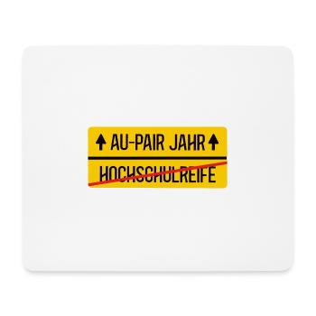 Au Pair Auslandsjahr Abi Bestanden Abschied Aupair - Mousepad (Querformat) - Weiß - Vorne