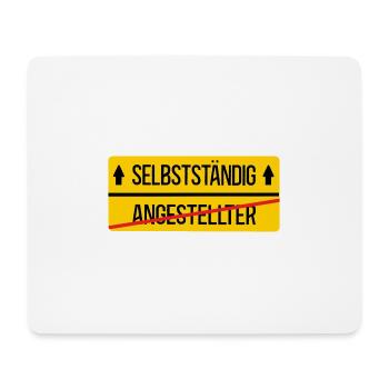 Selbstständig Machen Selbstständigkeit Unternehmer - Mousepad (Querformat) - Weiß - Vorne
