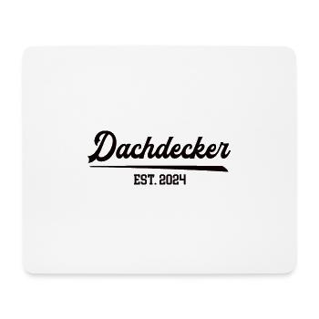 Dachdecker seit 2024 Ausbildung Lehrling Handwerk - Mousepad (Querformat) - Weiß - Vorne