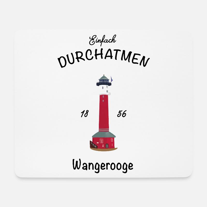 Wangerooge, Just take a deep breath, old lighthouse - Mouse Pad (horizontal) - white