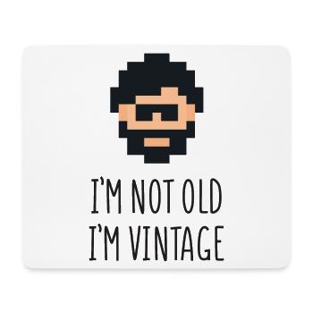I'm Not Old I'm Vintage - Mouse Pad (horizontal) - white - Front