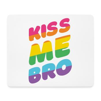 Mois de la fierté LGBTQ - Kiss Me Bro - Tapis de souris (format paysage) - blanc - Devant