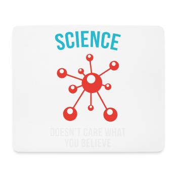 Science Doesn't Care What You Believe - Mouse Pad (horizontal) - white - Front