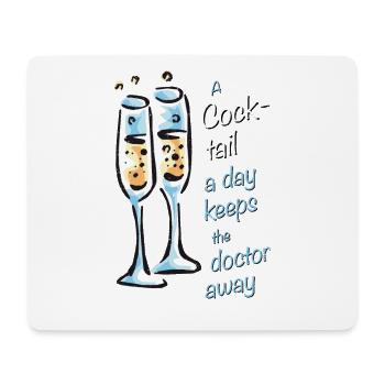 a cocktail a day keeps the doctor away - Mousepad (Querformat) - Weiß - Vorne