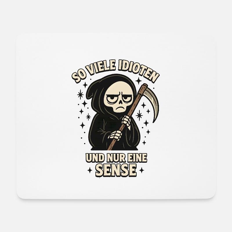So viele Idioten und nur eine Sense  - Mousepad (Querformat) - Weiß