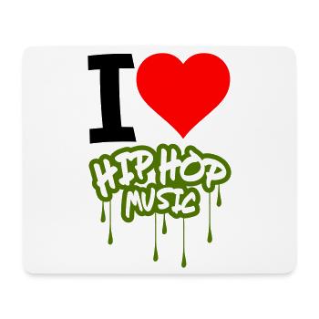 I Love Hip Hop Music - Mouse Pad (horizontal) - white - Front