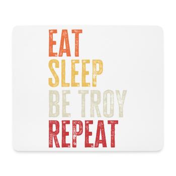 Eat Sleep Be Troy Repeat Retro Name - Mousepad (Querformat) - Weiß - Vorne