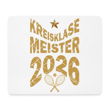 Tennis Meister 2026, Kreisklasse Meistershirt - Mousepad (Querformat) - Weiß - Vorne