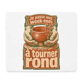 Poterie : Je passe mes week-ends à tourner rond - Tapis de souris (format paysage) - blanc - Devant