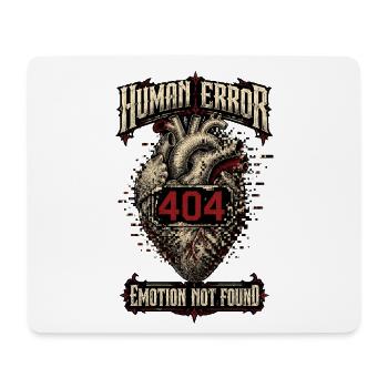 Human Error – Emotion Not Found - Mouse Pad (horizontal) - white - Front